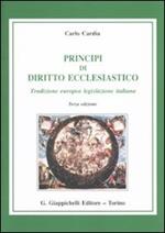 Principi di diritto ecclesiastico. Tradizione europea legislazione italiana