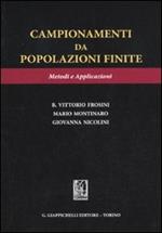 Campionamenti da popolazioni finite. Metodi e applicazioni