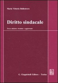 Diritto sindacale - Maria Vittoria Ballestrero - copertina