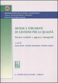 Sistemi e strumenti di gestione per la qualità. Percorsi evolutivi e approcci manageriali - copertina