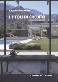 I titoli di credito - Massimo Montanari - copertina