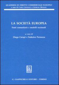 La società europea. Fonti comunitarie e modelli nazionali - copertina