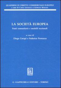 La società europea. Fonti comunitarie e modelli nazionali - copertina
