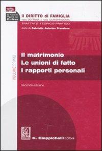 Il diritto di famiglia nella dottrina e nella giurisprudenza. Trattato teorico-pratico. Vol. 1: Il matrimonio. Le unioni di fatto. I rapporti personali. - copertina