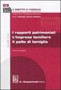 Il diritto di famiglia nella dottrina e nella giurisprudenza. Trattato teorico-pratico. Vol. 3: I rapporti patrimoniali. L'impresa familiare. Il patto di famiglia - copertina