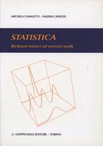 Statistica. Richiami teorici ed esercizi svolti