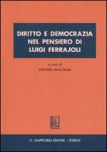 Diritto e democrazia nel pensiero di Luigi Ferrajoli