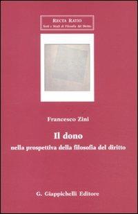 Il dono nella prospettiva della filosofia del dirito - Francesco Zini - copertina