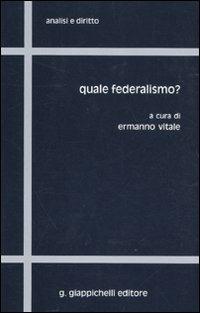 Quale federalismo? - copertina