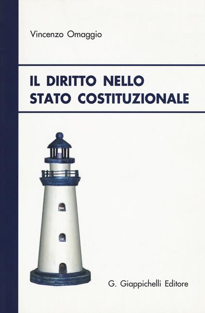 Il diritto nello stato costituzionale - Vincenzo Omaggio - copertina