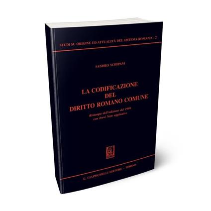 La codificazione del diritto romano comune - Sandro Schipani - copertina