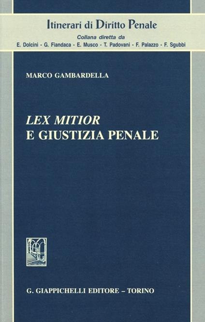 Lex mitior e giustizia penale - Marco Gambardella - copertina