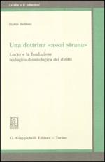 Una dottrina «assai strana». Locke e la fondazione teologico-deontologica dei diritti