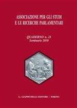 Associazione per gli studi e le ricerche parlamentari. Vol. 21: Seminario (2010).