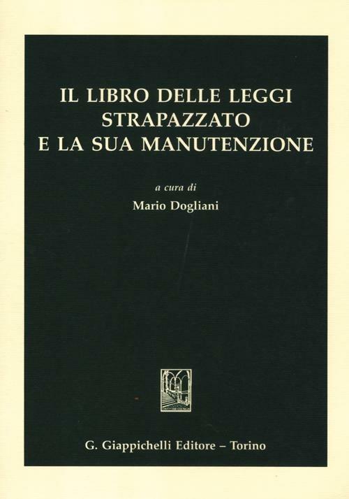 Il libro delle leggi strapazzato e la sua manutenzione - copertina