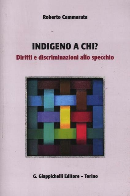 Indegno a chi? Diritti e discriminazioni allo specchio - Roberto Cammarata - copertina