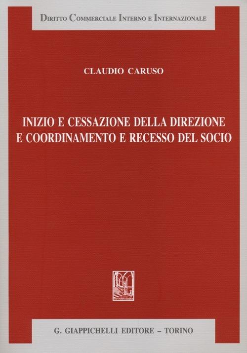 Inizio e cessazione della direzione e coordinamento e recesso del socio - Claudio Caruso - copertina