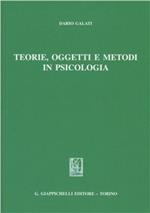 Teorie, oggetti e metodi in psicologia