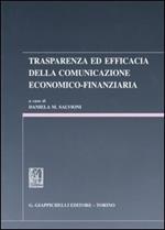 Trasparenza ed efficacia nella comunicazione economico-finanziaria