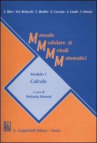 Manuale modulare di metodi matematici. Modulo 1: Calcolo - copertina
