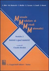Manuale modulare di metodi matematici. Modulo 2: Insiemi e spazi numerici - copertina