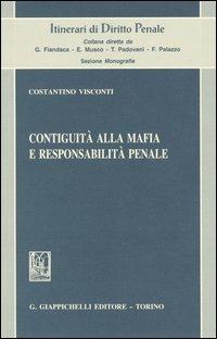 Contiguità alla mafia e responsabilità penale - Costantino Visconti - copertina