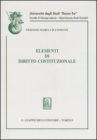 Elementi di diritto costituzionale - Stefano Maria Cicconetti - copertina