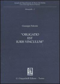 Obligatio est iuris vinculum - Giuseppe Falcone - copertina