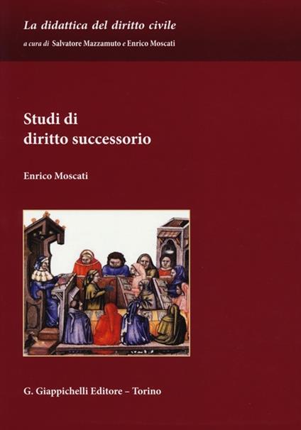 Studi di diritto successorio - Enrico Moscati - copertina