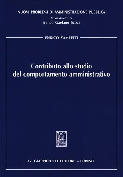 Contributo allo studio del comportamento amministrativo - Enrico Zampetti - copertina