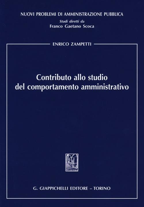 Contributo allo studio del comportamento amministrativo - Enrico Zampetti - copertina