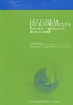 Letture di giurisprudenza. Percorsi ragionati di diritto civile