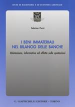 I beni immateriali nel bilancio delle banche. Valutazione, informativa ed effetto sulle quotazioni