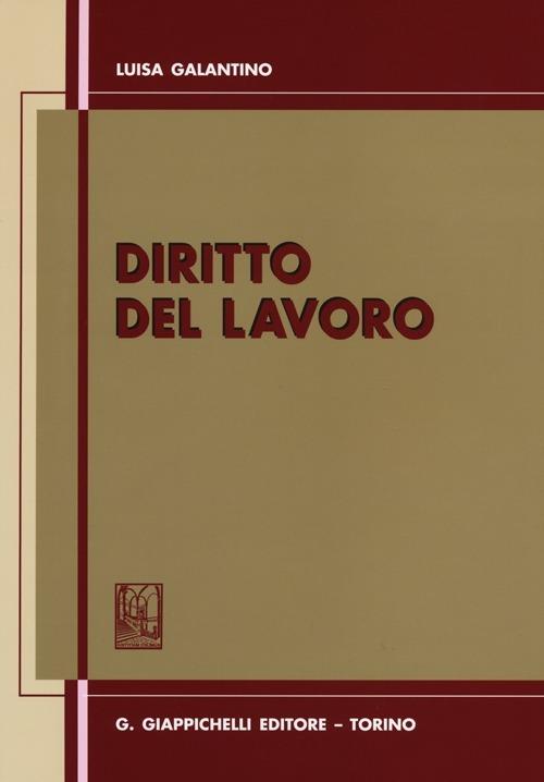 Diritto del lavoro - Luisa Galantino - copertina