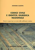 Codice civile e identità giuridica nazionale. Percorsi e appunti per una storia delle codificazioni moderne