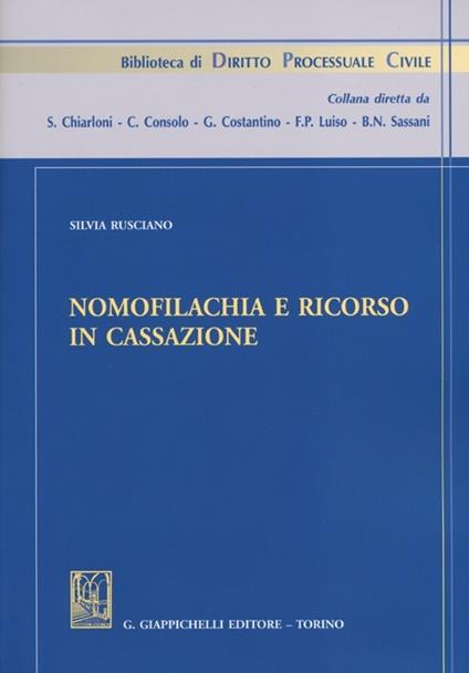 Nomofilachia e ricorso in cassazione - Silvia Rusciano - copertina