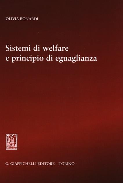 Sistemi di welfare e principio di eguaglianza - Olivia Bonardi - copertina