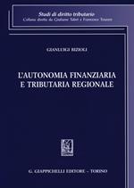 L' autonomia finanziaria e tributaria regionale