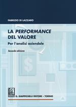 La performance del valore. Per l'analisi aziendale