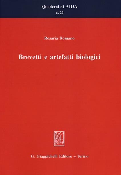 Brevetti e artefatti biologici - Rosaria Romano - copertina