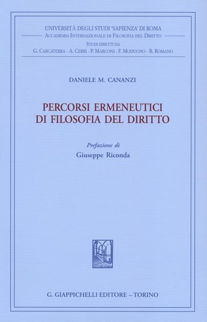 Percorsi ermeneutici di filosofia del diritto. Vol. 1 - Daniele M. Cananzi - copertina