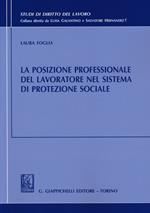 La posizione professionale del lavoratore nel sistema di protezione sociale