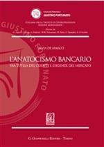 L'anatocismo bancario. Fra tutela del cliente e esigenze del mercato