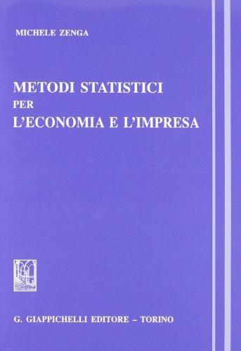Metodi statistici per l'economia e l'impresa - Michele Zenga - copertina