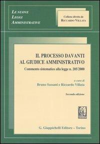 Il processo davanti al giudice amministrativo. Commento sistematico alla legge n. 205/2000 - copertina