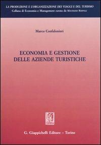 Economia e gestione delle aziende turistiche - Marco Confalonieri - copertina