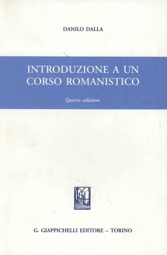 Introduzione a un corso romanistico - Dalla Danilo - copertina