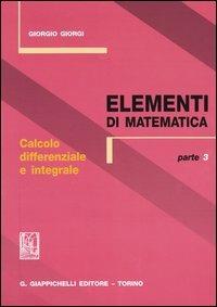 Elementi di matematica. Vol. 3: Calcolo differenziale e integrale. - copertina