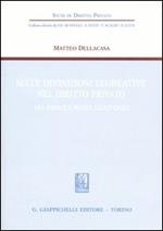 Sulle definizioni legislative nel diritto privato. Fra codice e nuove leggi civili