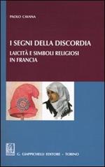 I segni della discordia. Laicità e simboli religiosi in Francia